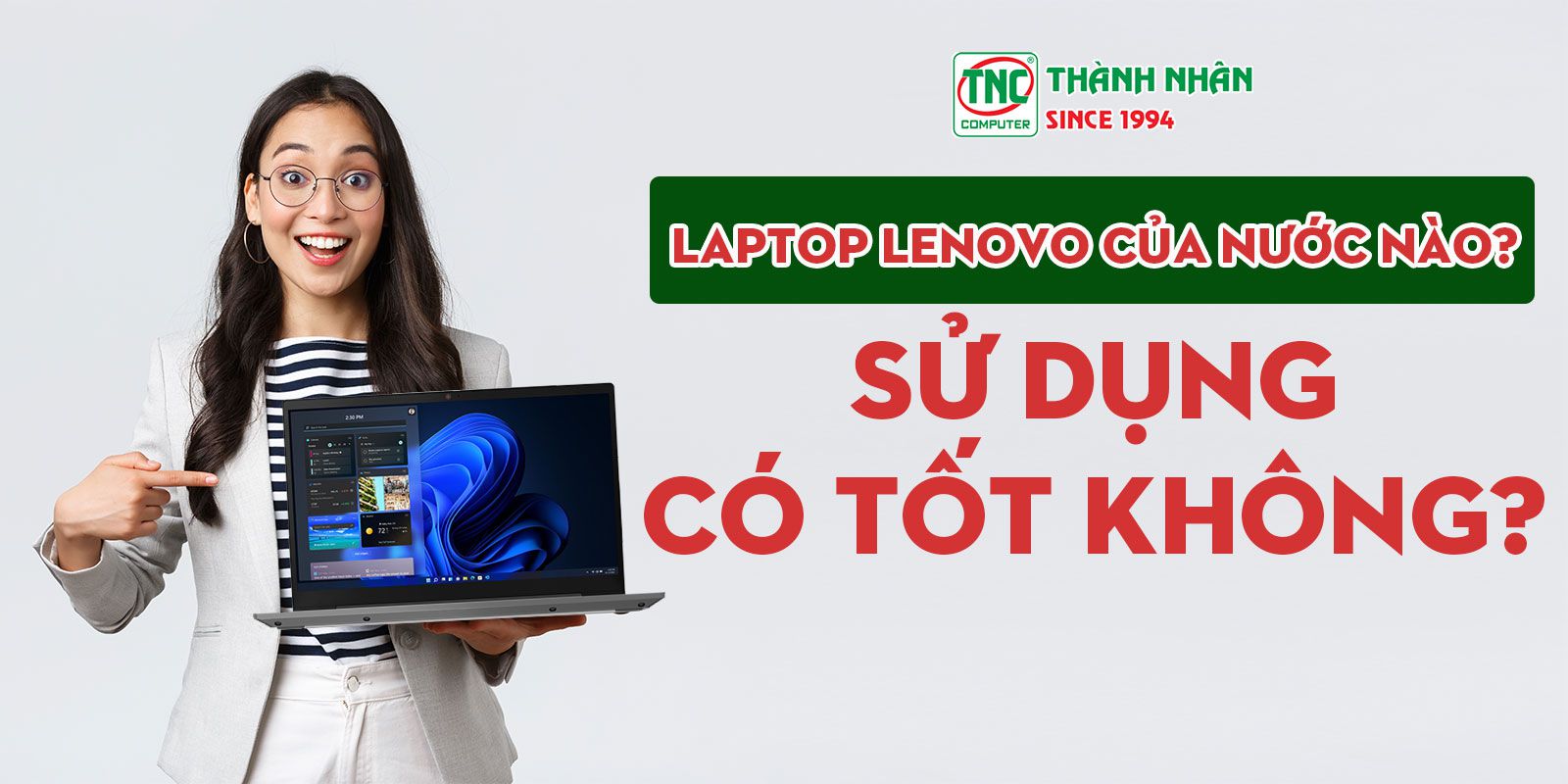 Laptop lenovo của nước nào?