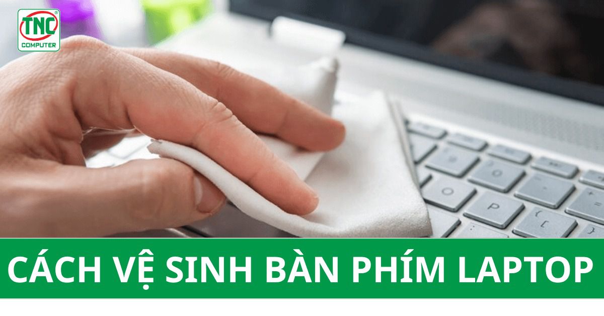 cách lau bàn phím máy tính
