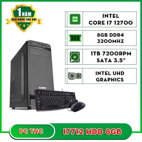 Máy bộ TNC I7712 (I7 12700/ Ram 8GB/ HDD 1TB)