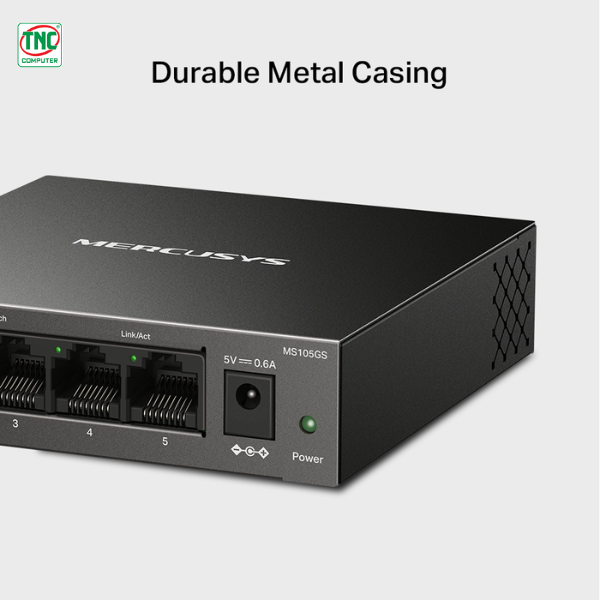 Switch Mercusys MS105GS có hiệu suất tối ưu Switch Mercusys MS105GS có hiệu suất tối ưu
