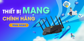 THIẾT BỊ MẠNG CHÍNH HÃNG