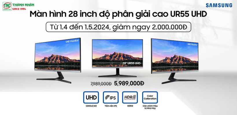 MÀN HÌNH 28 INCH - ĐỘ PHÂN GIẢI