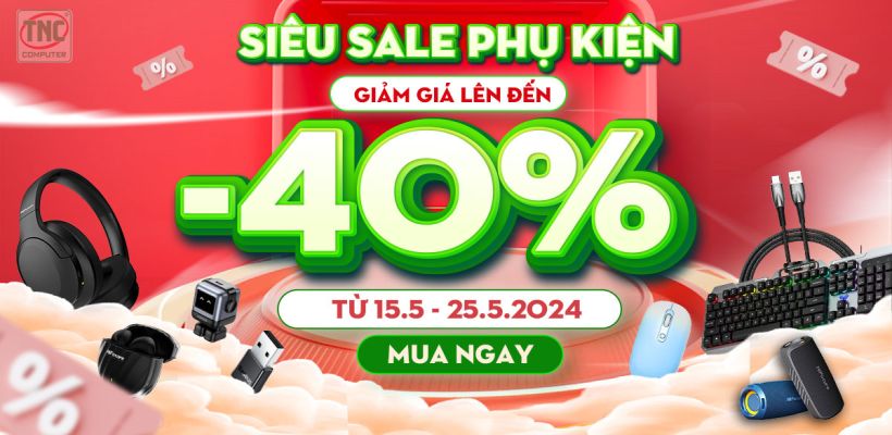 SIÊU SALE PHỤ KIỆN - GIẢM GIÁ